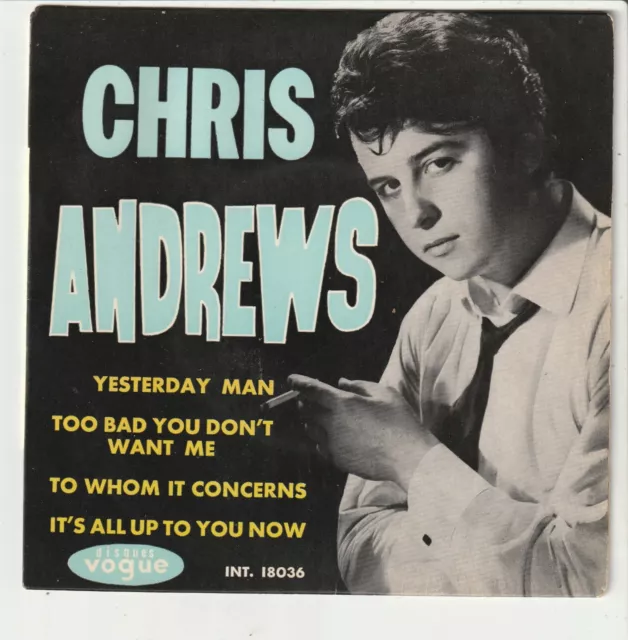 Chris ANDREWS - Yesterday  man + 3 - EP 45T (7") vinyle  FRANCE  1965