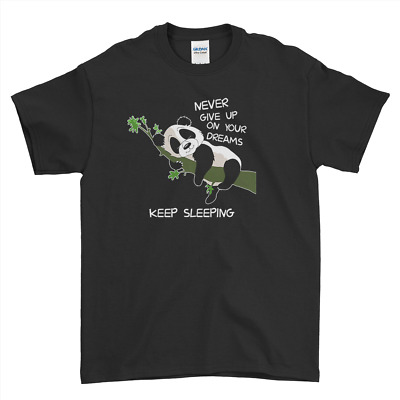 Lazy Panda T-Shirt Never Give Up Keep Sleeping Funny Men's Women's Kid's Tee