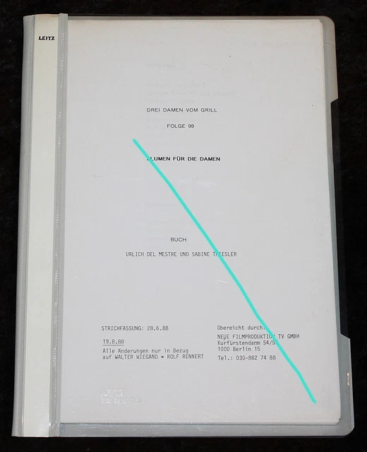 Drei Damen vom Grill ,Original Regie Text Strichfassung 1988 ,Folge 99