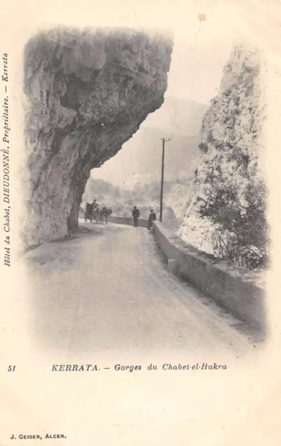 Cpa Algerie Kerrata Gorges Du Chabet El Hakra