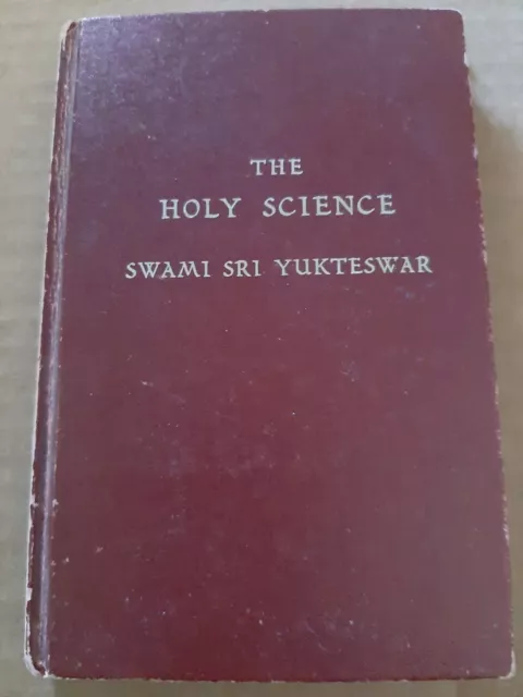 The Holy Science Swami Sri Yukteswar 1974 Seventh Edition 1972 Hard Cover