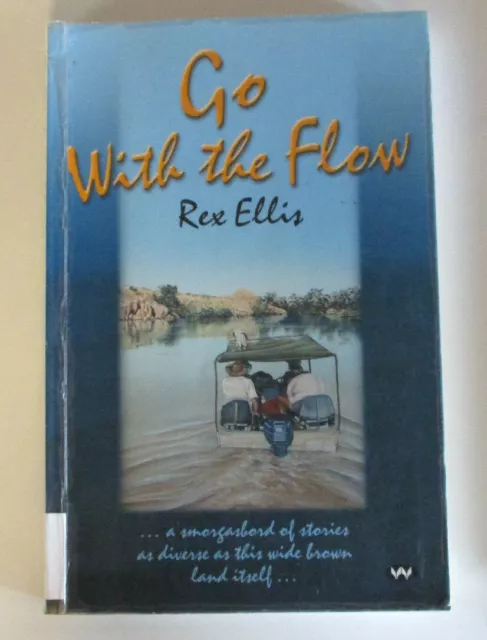 Go With The Flow, by Rex Ellis - 9781862548534
