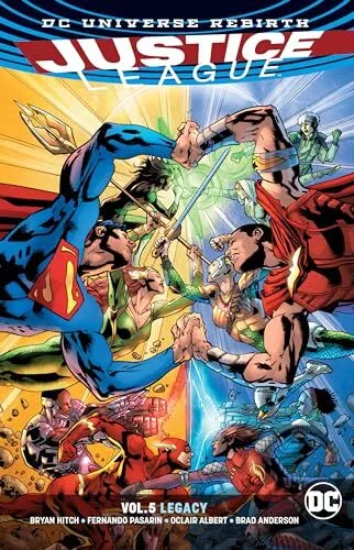 Justice League Vol. 5: Legacy (Rebirth),Bryan Hitch, Fernando Pa