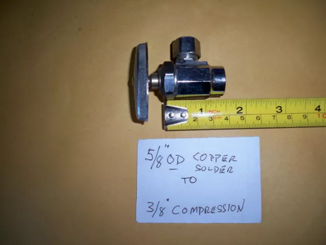 5/8" OD COPPER SOLDER TO 3/8 OD COMPRESSION  TOILET OR SINK CHROME   Valve