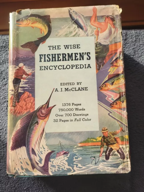 THE WISE FISHERMAN'S Encyclopedia, A.J. McClane, 1951 Wm.H.Wise