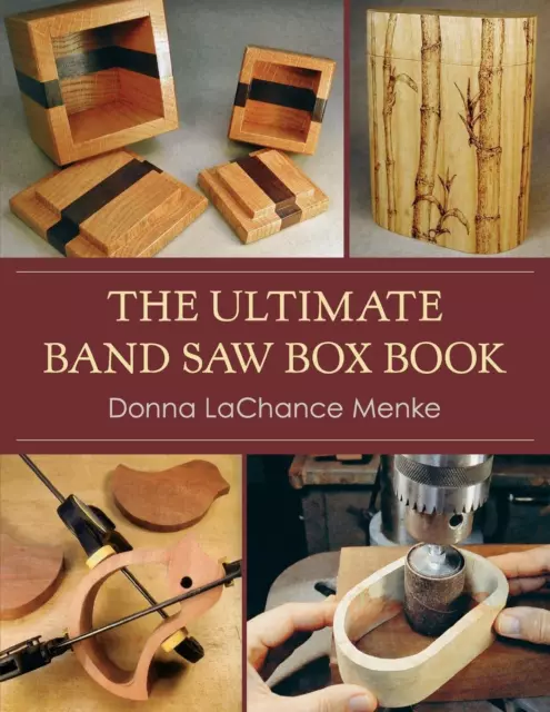 The Ultimate Band Saw Box Book | Donna LaChance Menke | Taschenbuch | Paperback