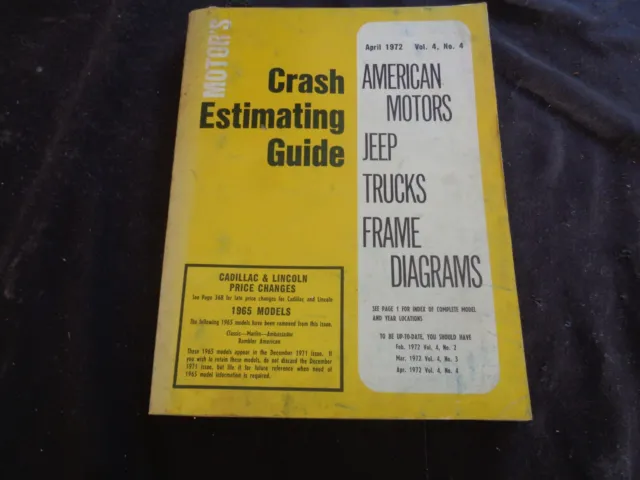 Motors Crash Estimating Guide Restoration Manual ’66 -’72 AMC Jeep other Trucks