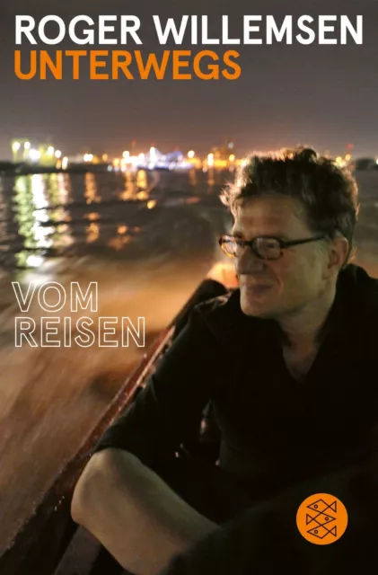 Unterwegs von Roger Willemsen (2020, Taschenbuch)