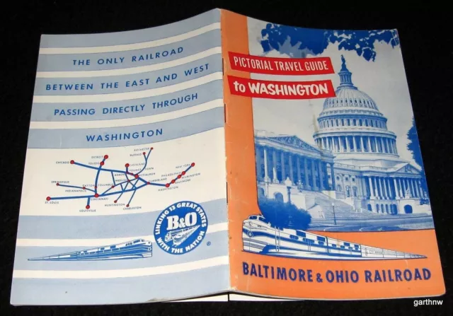 Baltimore & Ohio Railroad 1958 Pictorial Travel Guide & Map Washington Dc B&O