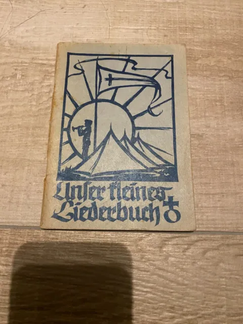 Unser kleines Liederbuch für Fahrt und Lager. Schriftenniederlage. 1949