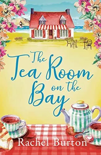 The Tearoom on the Bay by Rachel Burton Book The Cheap Fast Free Post