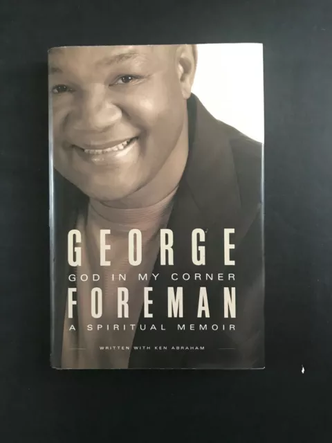 God In My Corner, by George Foreman-2007-1st Ed, 1st Prtg, Signed H/C Book w/DJ