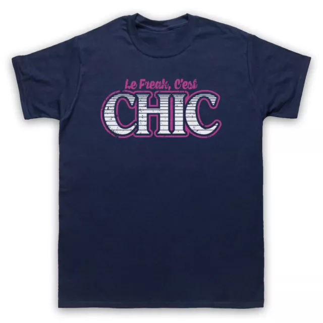Chic Le Freak C'est Disco Slogan Rodgers 70'S Funk Nile Mens & Womens T-Shirt