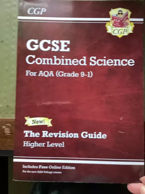 GCSE combined science for AQA (Grade 9-1). The Revision Guide Higher Level CGP.