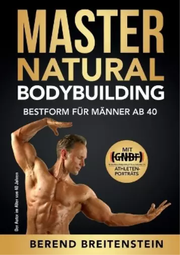 Berend Breitenstein Master Natural Bodybuilding (Poche)