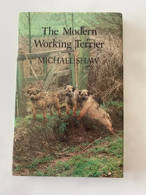 THE MODERN WORKING TERRIER, Michael Shaw..Brian Plummer 1985 First Edition…