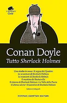 Tutto Sherlock Holmes. Ediz. integrale von Doyle, Arthur... | Buch | Zustand gut