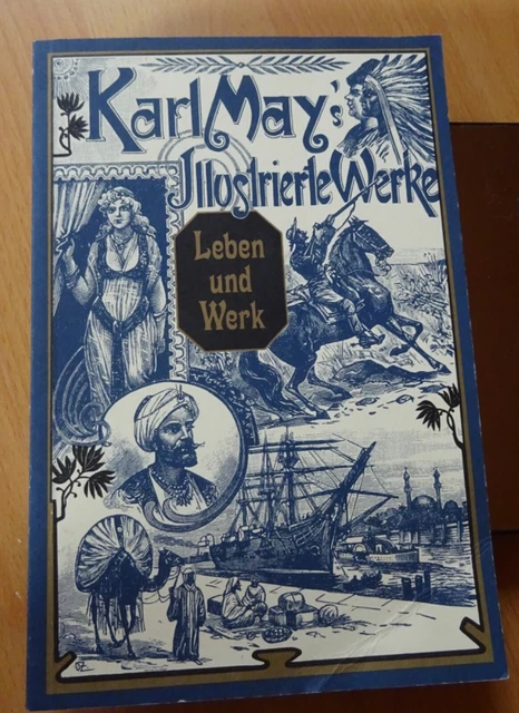 Karl May Illustrierte Werke  - Leben und Werk - Paperback