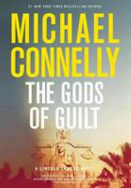 The Gods of Guilt Hardcover Michael Connelly