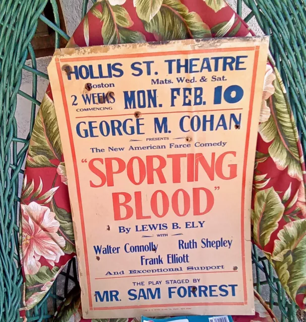 1900S VINTAGE Geo. M. Cohan  SPORTING BLOOD @ HOLLIS ST. THEATER POSTER BOSTON