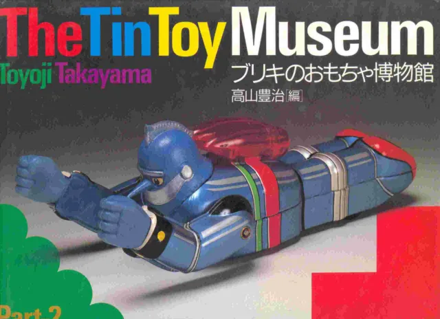 Gsbü Gspkw "The Tin Toy Museum Part 1"  Takayama, Tin Toys, Near New ! 2