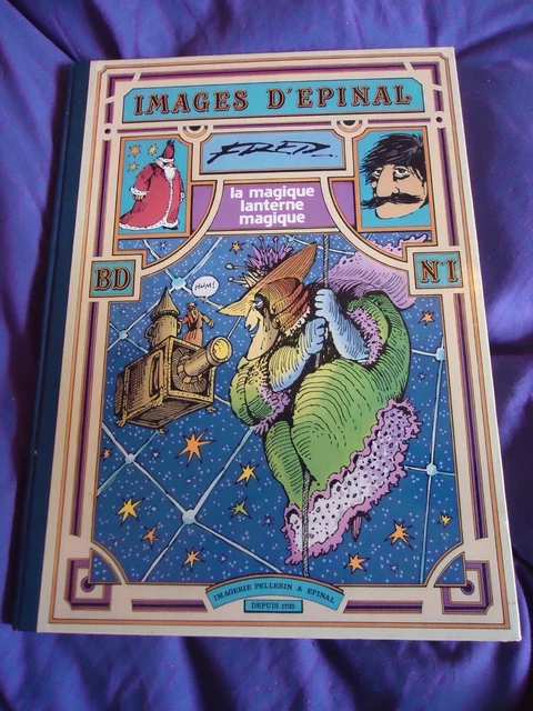FRED - Images d'Epinal. La magique lanterne magique - Envoi à Elsa Wolinski