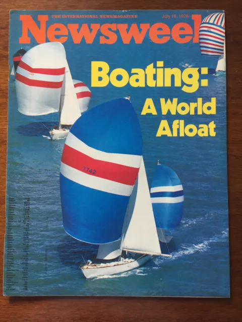 Newsweek Magazine July 19 1976 Boating A World Afloat