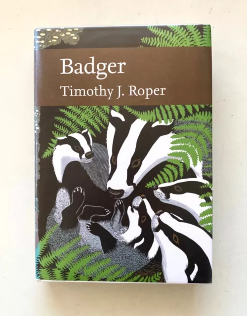 Badger by Timothy J. Roper HB New Naturalist Library 114, Like New 1st Edition