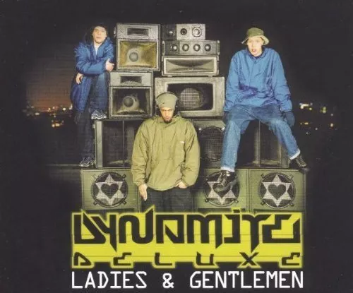 Dynamite Deluxe Ladies & gentlemen (2000) [Maxi-CD]