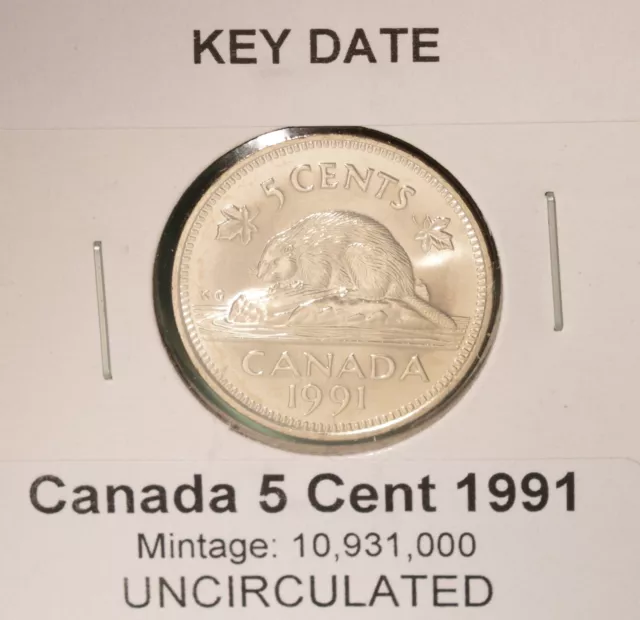 1991 Canada 5 Cent  - KEY DATE - UNCIRCULATED from Mint Roll 🇨🇦