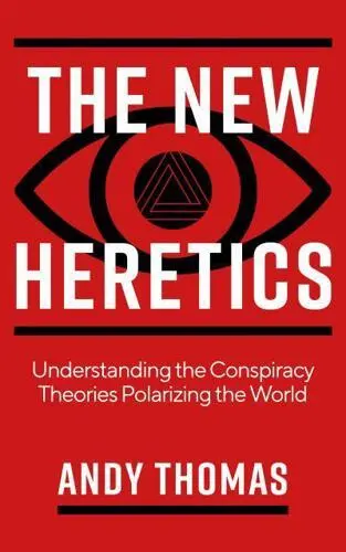 The New Heretics by Andy Thomas