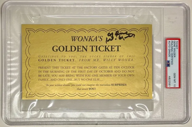 Gene Wilder Signed Willy Wonka Golden Ticket PSA DNA Graded GEM MT 10