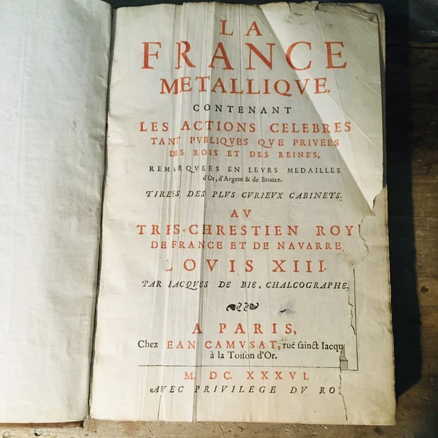 1636 Livre Ancien Monnaies  Numismatique LA FRANCE MÉTALLIQUE chez Jean Camusat