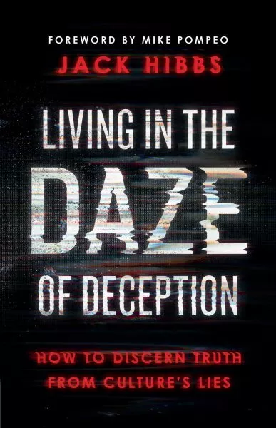 Living in the Daze of Deception, Paperback by Hibbs, Jack, Like New Used, Fre...