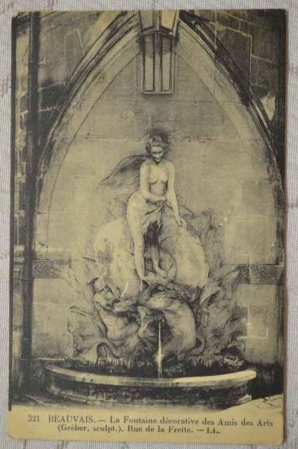 CPA ""BEAUVAIS - Rue de la Frette - La Fontaine decorative