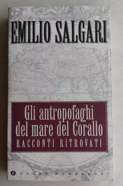 Emilio Salgari - Gli antropofaghi del mare del Corallo Ed. Mondadori 1995