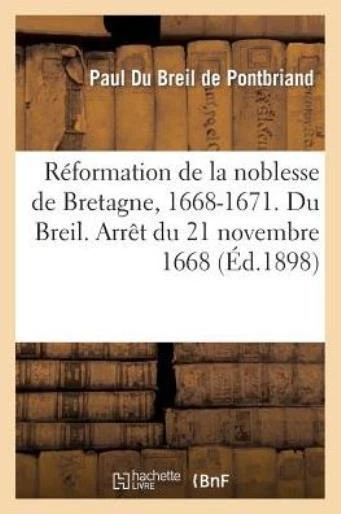 R?Formation De La Noblesse De Bretagne, 1668-1671
