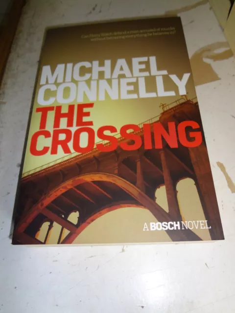 MICHAEL CONNELLY: The Crossing TPB - VGC (Harry Bosch)