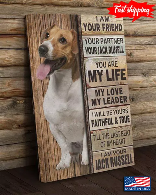 Cool Jack Russell I Am Your Friend Your Partner Your Jack Russell You Are My ...