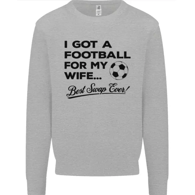Football for My Wife Best Swap Ever Funny Mens Sweatshirt Jumper