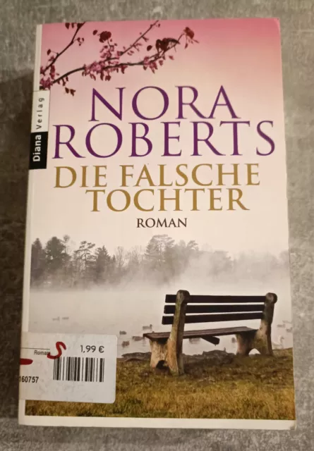Buch: Nora Roberts - Die falsche Tochter ***Gut***
