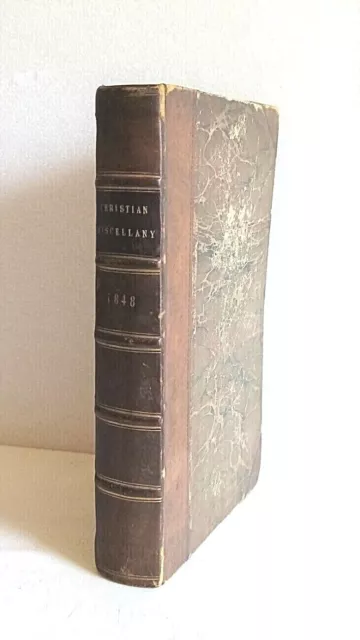 The Christian Miscellany And Family Visitor Volume III.  1848 1st Ed HB Book