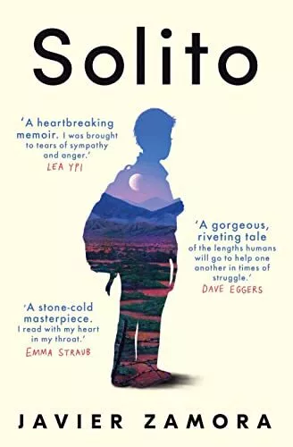 Solito: A Memoir Par Zamora, Javier, Neuf Livre ,Gratuit & , (Couverture Rigide)