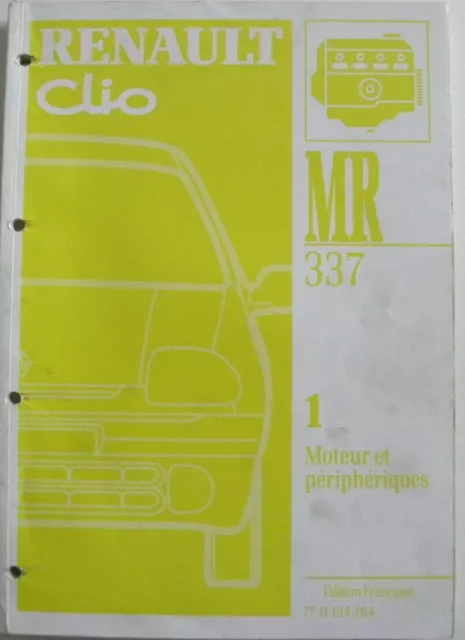 Manuel d'atelier Renault CLIO du M.R 337 partie 1 moteur et périphériques