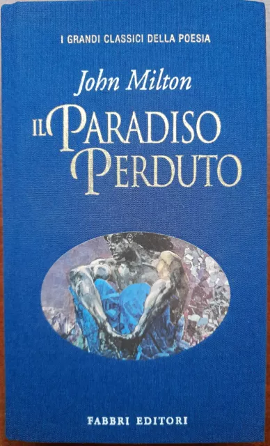 John Milton - Il Paradiso Perduto,Testo Originale a Fronte (Scelta FABBRI, 1997)