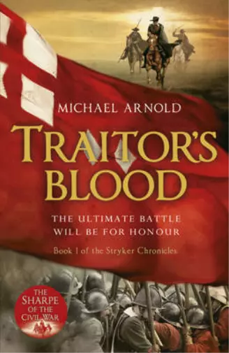 Traitor's Blood (Stryker Chronicles 1), Michael Arnold, Used; Good Book