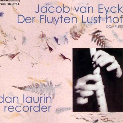 JACOB VAN EYCK Van Eyck: Der Fluyten Lust-hof (CD) Album