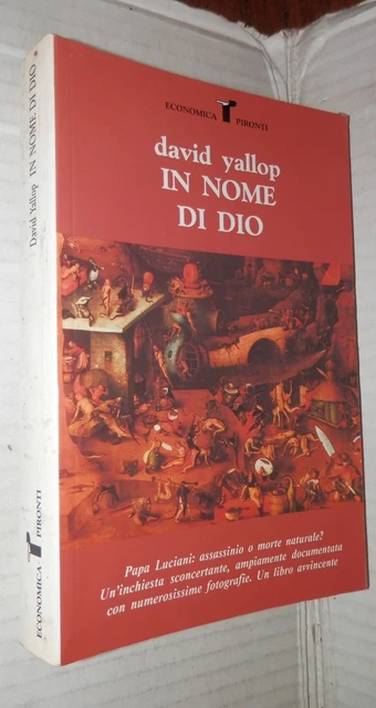 IN NOME DI DIO La morte di papa Luciani David Yallop Pironti Religione Cattolica