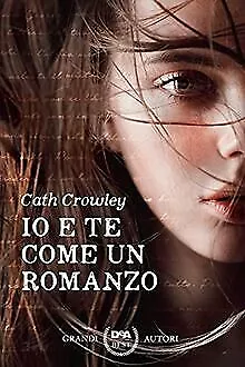 Io E Te Come Un Romanzo de Crowley, Cath | Livre | état très bon