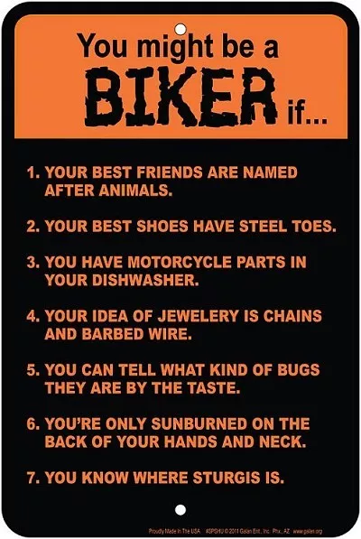 You Might Be Biker sign 8x12 for fan of STURGIS Motorcycle Rally